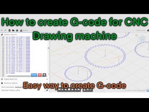 Create the G-code file of (Gears, Texts, Objects) for CNC Drawing machine