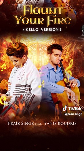 Flaunt Your Fire: Cello Version Now on YouTube