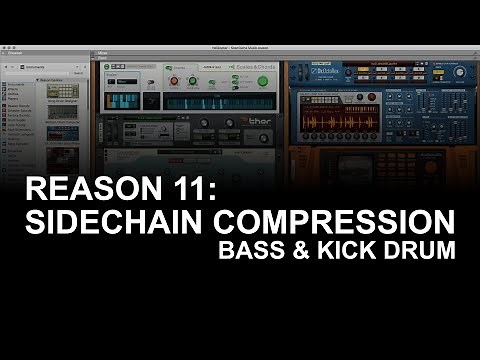 Reason 11 Compressors and Sidechain Compression | Compressing Kick Drum & Bass Track | Producer Tips