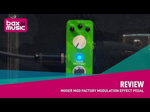 Review - Mooer Mod Factory Modulation effect Pedal