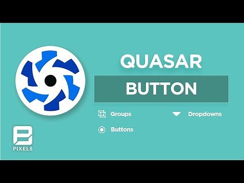 VueJS Quasar Framework: 3 IMPORTANT COMPONENTS YOU MUST KNOW (Buttons, Groups, Dropdowns)