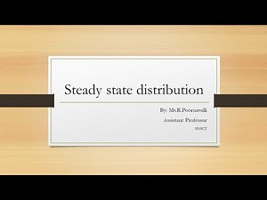 Steady state distribution| Ms.Poornavalli | SNS Institutions