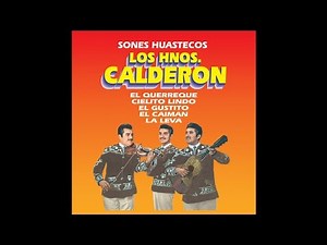 Los Hermanos Calderon - El Cuerudo Tamaulipeco