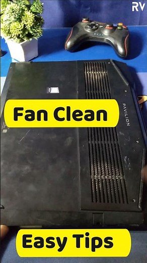 How to Clean a Laptop Fan at Home Easily