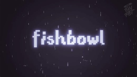 Fishbowl official overview trailer