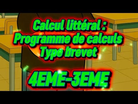 Calcul littéral : programme de calculs type brevet