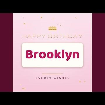 Happy Birthday Brooklyn