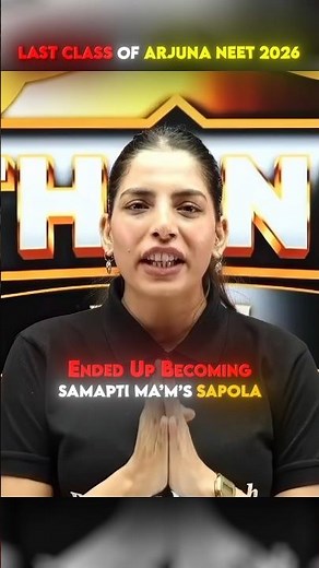 Last Class of Samapti Mam🥺 | Arjuna NEET 2026❤️
