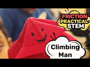 🎨🧗‍♂️CLIMBING MAN ACTIVITY| HANDS-ON SCIENCE FUN FOR CLASS 1 TO 10| FRICTION & CREATIVITY IN ACTION!