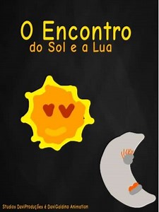 O Encontro do Sol e a Lua - Movie