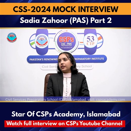 CSS 2024 Mock Interview | Sadia Zahoor (PAS) Mock interview (Part 2) preparation by CSPs Academy Islamabad FREE On-Campus CSS-2027 Seminar Date: 25th October (Saturday) Time: 06:30 PM Location: CSPs Academy, G-10 Markaz, Islamabad Special 15% discount (Regarding the first CSS-2027 batch) Register Now: 0316-5701593 Join Our CSS-PMS Community for Updates: https://chat.whatsapp.com/LaPvayNNJkmFMcqfk3IGFQ #CSSExam #CSS2026 #CSPsAcademy #csspreparation | Mureed Hussain Jasra CSP