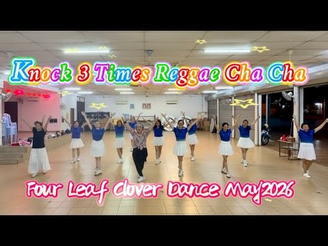 Knock 3 Times Reggae Cha Cha - Line Dance (Shirley Bang (MY) & Penny Tan (MY) – March 2025)