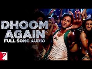 Dhoom Again | Full Song | Dhoom:2 | Hrithik Roshan, Aishwarya Rai, Pritam, Vishal Dadlani, Dominique