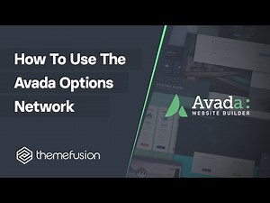 How To Use The Avada Options Network
