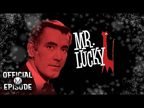 Mr. Lucky | Season 1 | Episode 1 | The Magnificent Bribe | John Vivyan | Ross Martin | Tom Brown