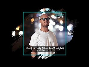 Modjo - Lady (Hear Me Tonight) [Giovi Bootleg]