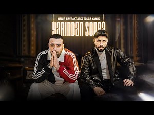 Onur Bayraktar & Tolga Yanık - Yarından Sonra