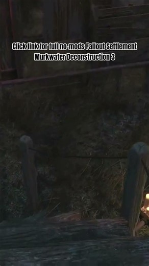 Murkwater Shops Deconstruction 3 no mods Fallout 4