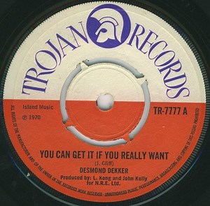 Desmond Dekker - You Can Get It If You Really Want