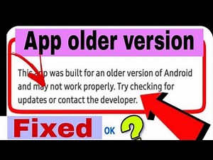 How To Fix This App Built Older Version Android Not Work Property & Checking Updates Problem Solve