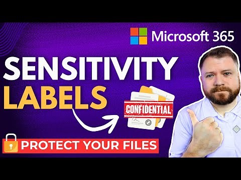 Microsoft 365 Sensitivity Labels Made EASY