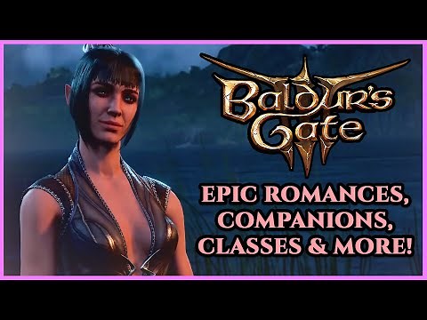 Baldur's Gate 3 Unveils Epic Romances, Companions, Classes & More in Massive Update!