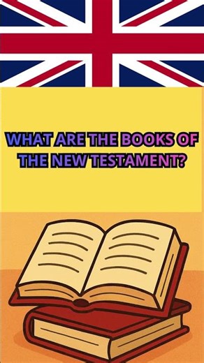 WHAT ARE THE BOOKS OF THE NEW TESTAMENT? CATHOLICISM IN A NUTSHELL #11