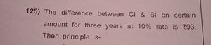 The difference between CI & SI on a certain amount for three ye... | Filo