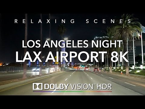 LAX to Downtown Los Angeles Driving at Night [8K HDR] 60fps ASMR