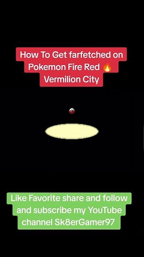 how to get far-fetched in Pokemon Fire Red and vermilion City #viral #trend #yt #pokemon #youtube