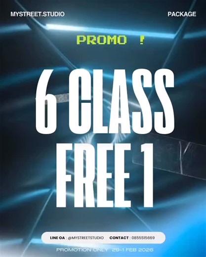 Mystreet Dance Studio | 🤍 PROMOTION PACKAGE 6 CLASS FREE 1 CLASS 2,500 BAHT 🤍 PACKAGE “6 CLASS FREE 1 CLASS” ราคา 2,500 บาท (อายุการใช้งาน 2 เดือน) เหลือเพียง... | Instagram