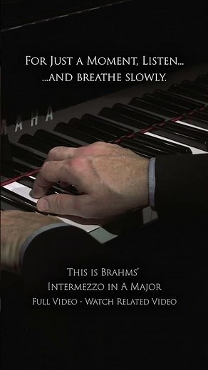 Brahms Intermezzo in A Major, Op. 118 No. 2 | Calming Romantic Piano by Tranquil Streams
