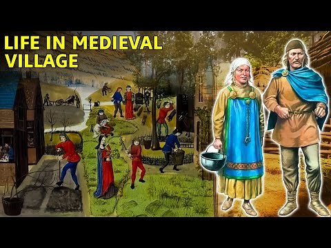 What life was like living in a medieval village
