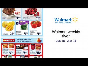 Walmart weekly flyer Jun 18 - Jun 24