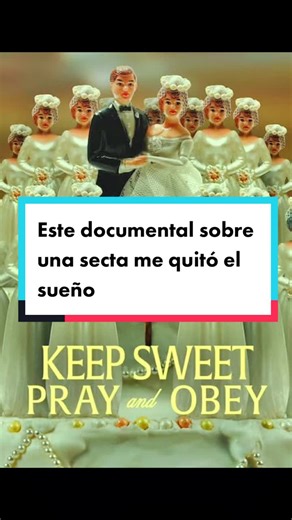 Impactante docuserie sobre sectas y poligamia en Netflix Latinoamérica