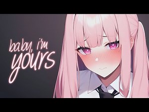 Nightcore - Baby, I'm Yours