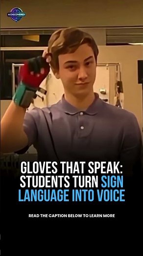 Students Create Gloves That Translate Sign Language Into Voice
