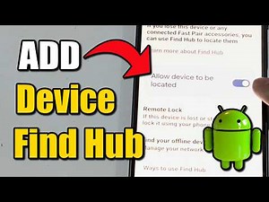 How To Add Device To Google Find Device -Google Find Hub- (Easy Method)