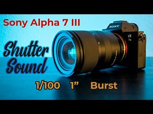 Sony Alpha 7 III Shutter Sound Effect SFX | Free for Non-Profit Projects