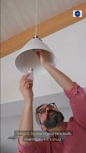 HOW TO CHANGE A LIGHT BULB