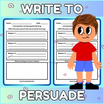 Introduction to Persuasive Writing: Topics, Brainstorming, Draw and Write