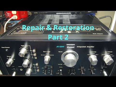 Sansui AU-9900 Vintage Stereo Integrated Amplifier Repair And Restoration. Fixing Old Audio - Part 2