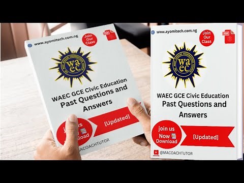 WAEC GCE Civic Education Past Questions & Answers | 2024 WAEC GCE Civic Education Past Questions