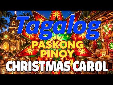 Paskong Pinoy 2027 🎄 Best Tagalog Christmas Songs ❤️ Christmas Medley 2027 🎅🎄
