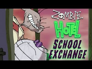 Zombie Hotel | School Exchange EP 18 | Full Episode