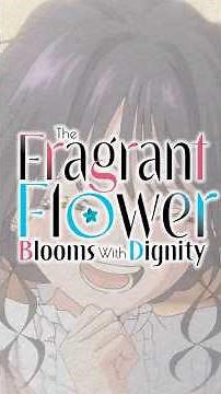 Here’s a Scene I Like From The Fragrant Flower Blooms With Dignity #anime #kaoruhanawarintosaku
