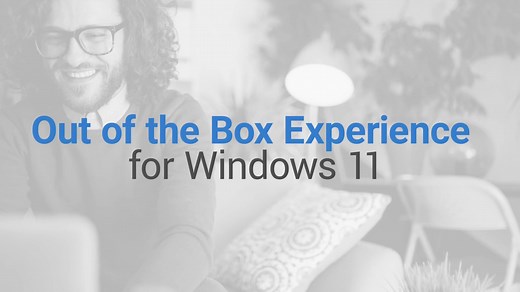 Tutorial on out of box experience for Windows 11