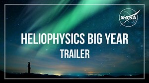 NASA Scientific Visualization Studio | Heliophysics Big Year Trailer