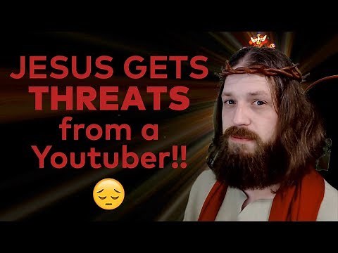 JESUS GETS THREATS from Youtuber!!!