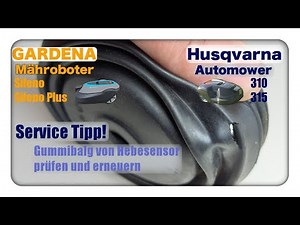 Husqvarna Automower 310 315; Gardena Sileno Plus- Service Tipp, Gummibalg von Hebesensor
